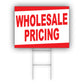 Wholesale Pricing Coroplast Yard Sign