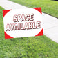 Space Available Coroplast Yard Sign
