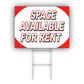 Space Available For Rent Coroplast Yard Sign