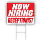 Now Hiring Receptionist Coroplast Yard Sign