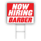 Now Hiring Barbers Coroplast Yard Sign
