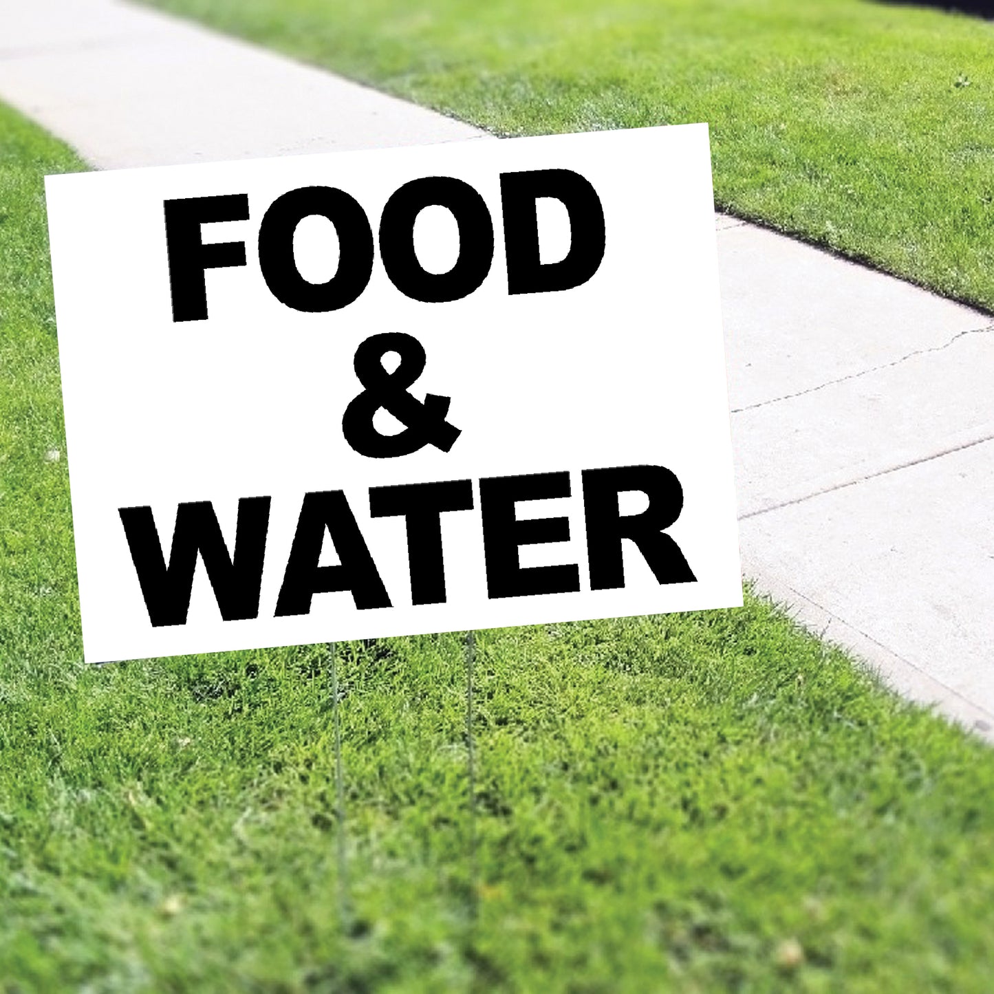 Food And Water Coroplast Yard Sign