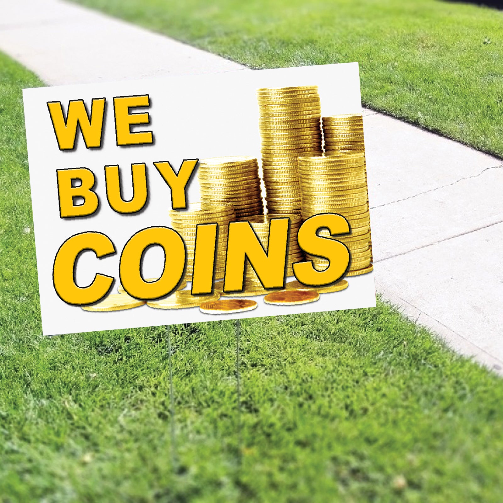 We Buy Coins Coroplast Yard Sign – Sign Fever