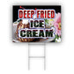 Deep Fried Ice Cream Coroplast Yard Sign