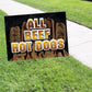 All Beef Hot Dogs Coroplast Yard Sign