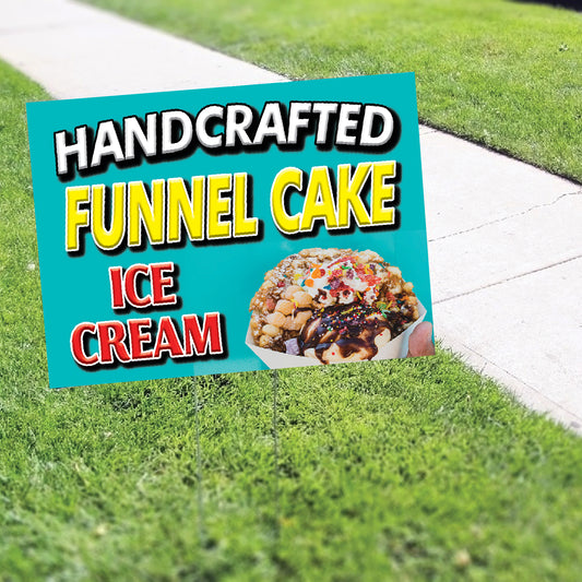 Hand Crafted Funnel Cake Ice Cream Coroplast Yard Sign
