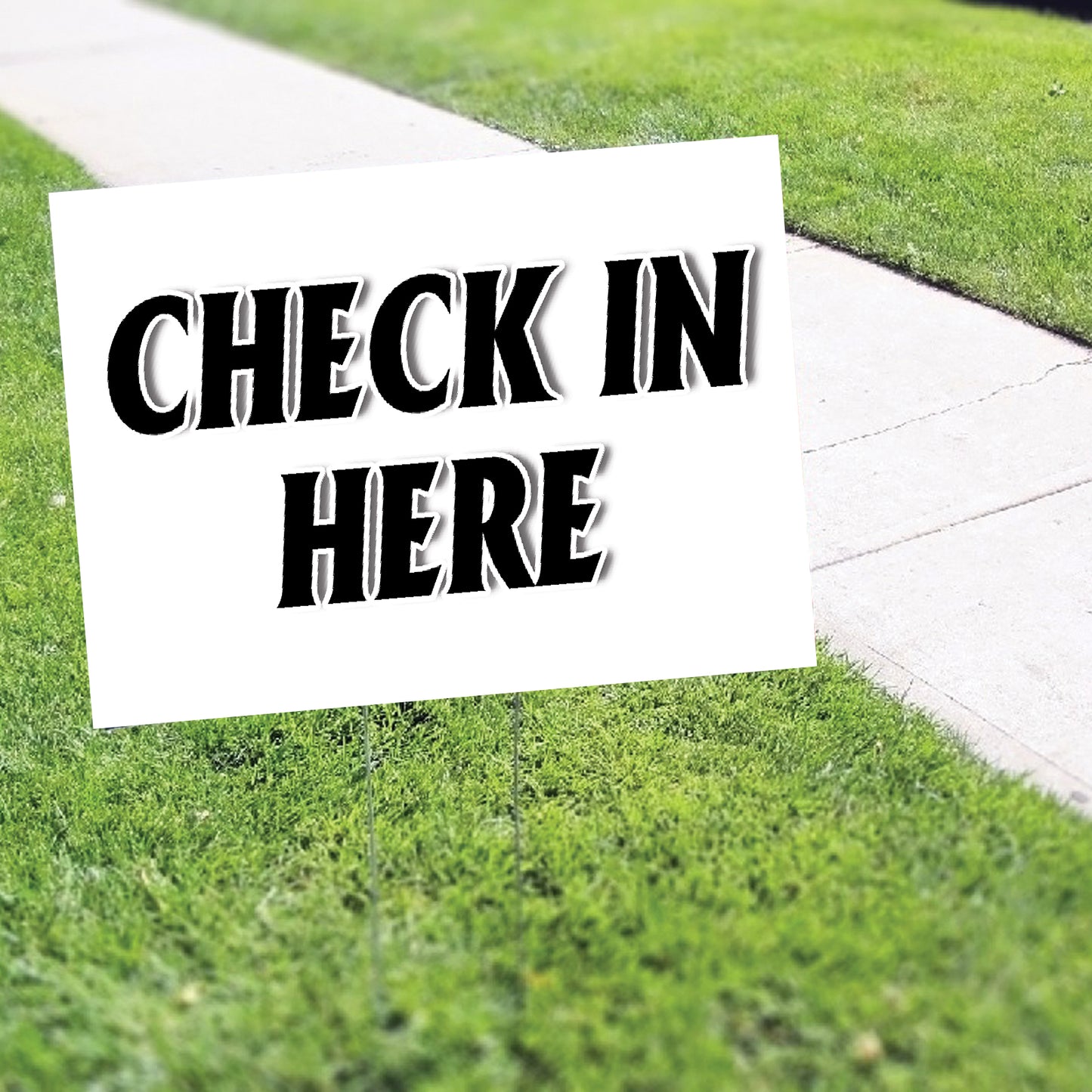 Check In Here Coroplast Yard Sign