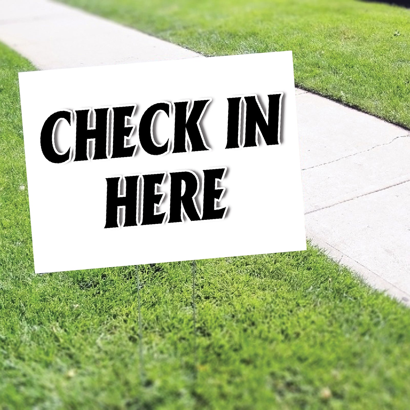 Check In Here Coroplast Yard Sign
