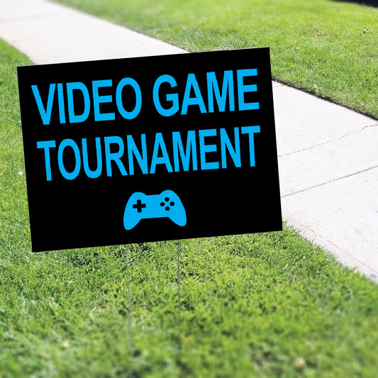 Video Game Tournament Coroplast Yard Sign