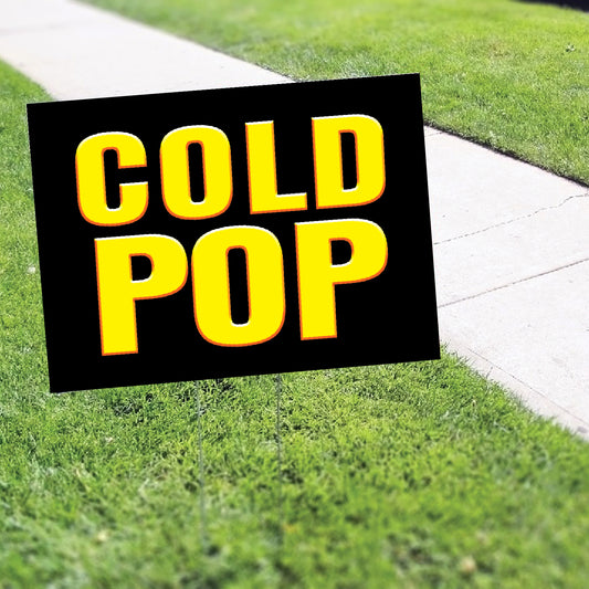 Cold Pop Coroplast Yard Sign