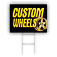 Custom Wheels Coroplast Yard Sign