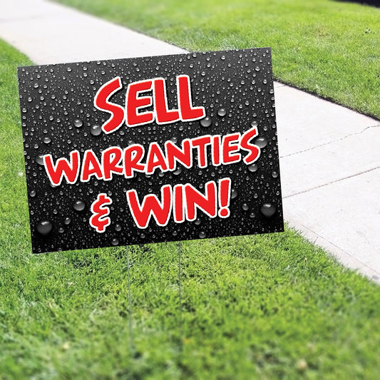 Sell Warranties And Win Coroplast Yard Sign