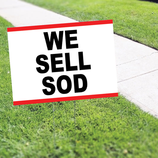 We Sell Sod Coroplast Yard Sign