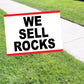 We Sell Rocks Coroplast Yard Sign