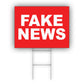 Fake News Coroplast Yard Sign