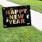 Happy New Year Coroplast Yard Sign