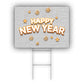 Happy New Year Coroplast Yard Sign