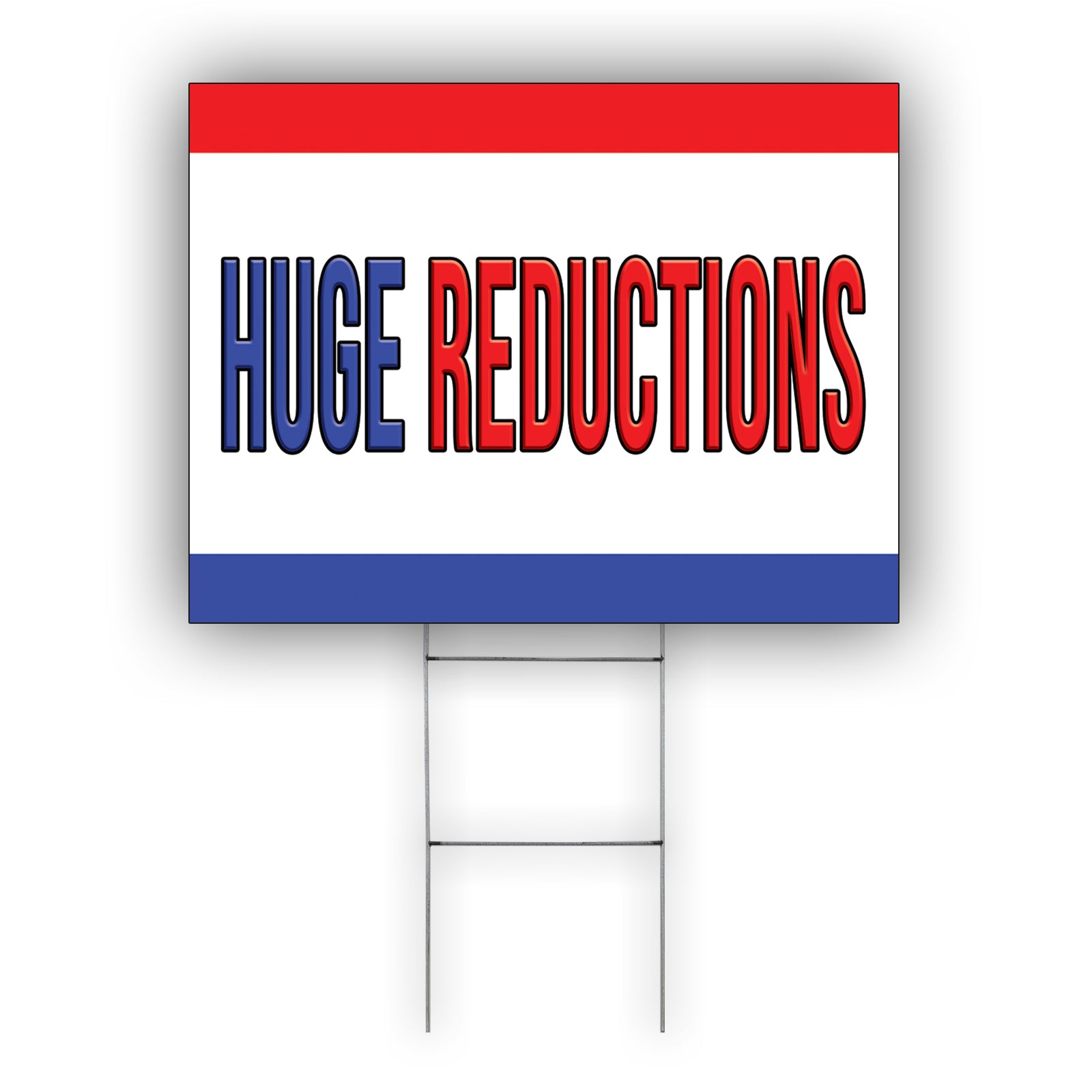 Huge Reductions Coroplast Yard Sign