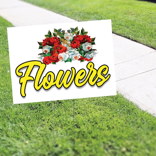 Flowers Coroplast Yard Sign