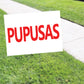 Pupusas Coroplast Yard Sign