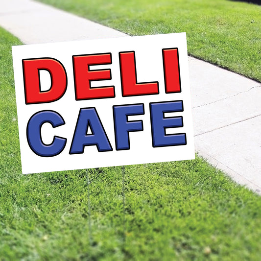 Deli Cafe Coroplast Yard Sign