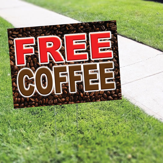 Free Coffee Coroplast Yard Sign