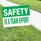 Safety Is A Team Effort Coroplast Yard Sign