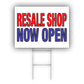 Resale Shop Now Open Coroplast Yard Sign