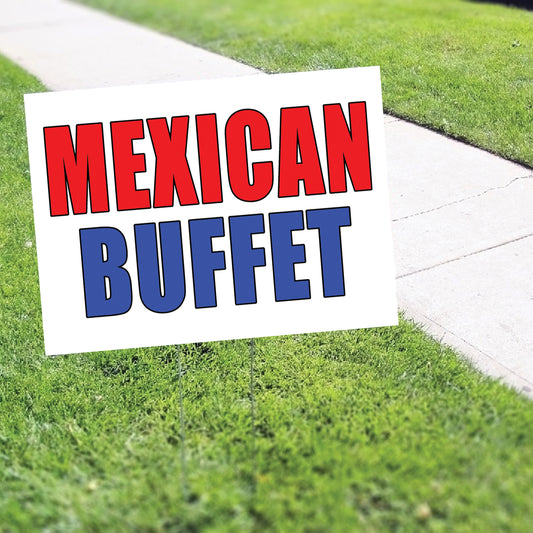 Mexican Buffet Coroplast Yard Sign