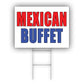 Mexican Buffet Coroplast Yard Sign