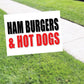 Ham Burgers And Hot Dogs Coroplast Yard Sign