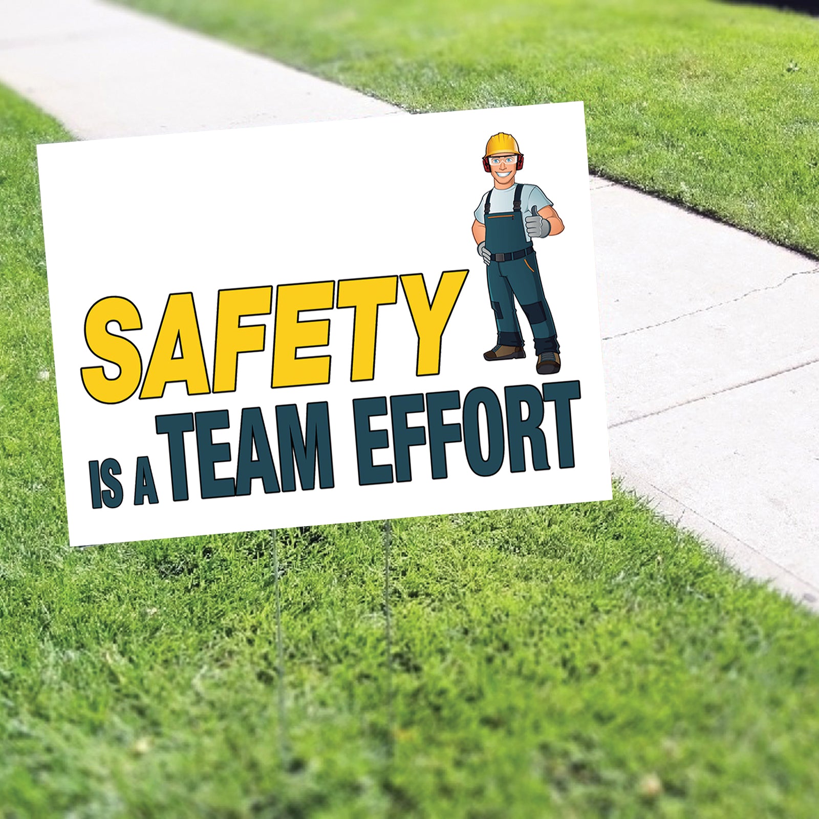 Safety Is A Team Effort Coroplast Yard Sign