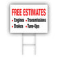 Free Estimates Engine Transmission Brakes Tune-Ups Coroplast Yard Sign