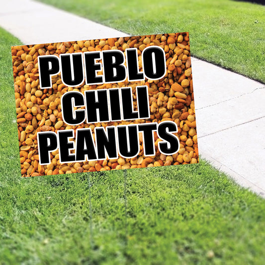 Pueblo chili peanuts coroplast yard sign