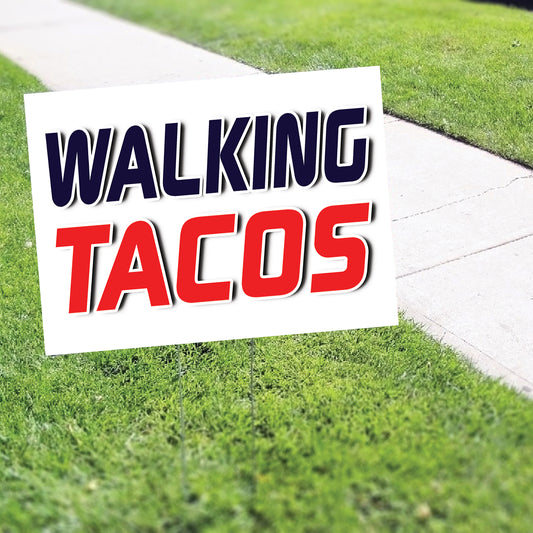 Walking tacos coroplast yard sign