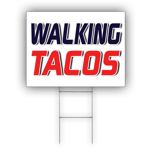 Walking tacos coroplast yard sign