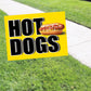 Hot dogs coroplast yard sign