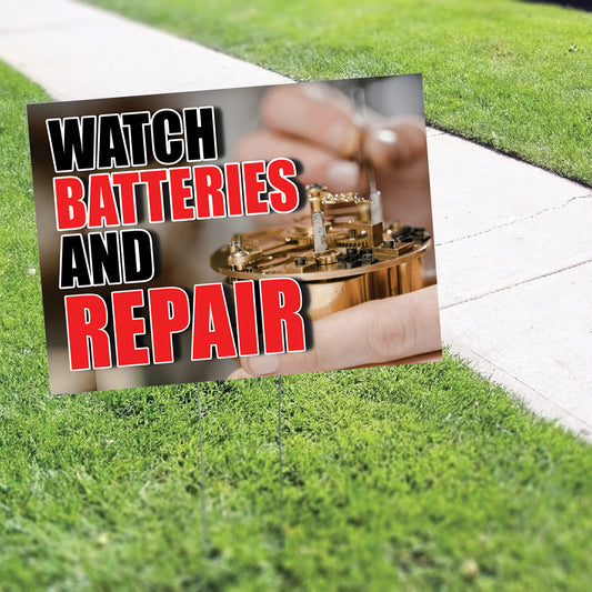 Watch batteries and repair coroplast yard sign