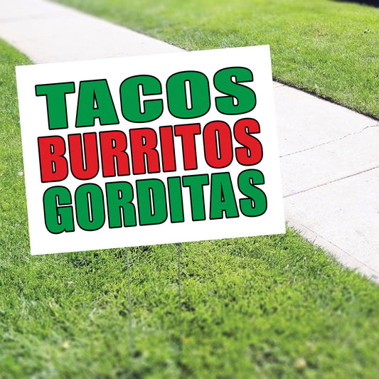 Tacos burritos gorditas coroplast yard sign