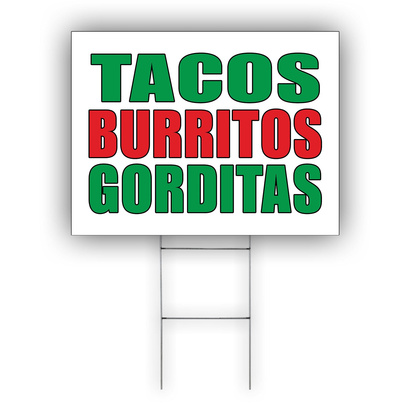 Tacos Burritos Gorditas Coroplast Yard Sign - Sign Fever