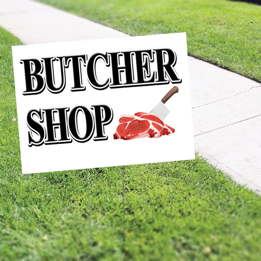 Butcher shop coroplast yard sign