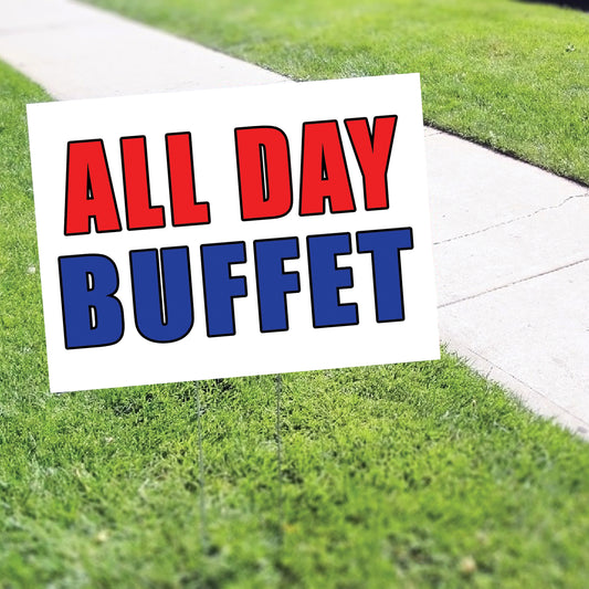 All day buffet coroplast yard sign