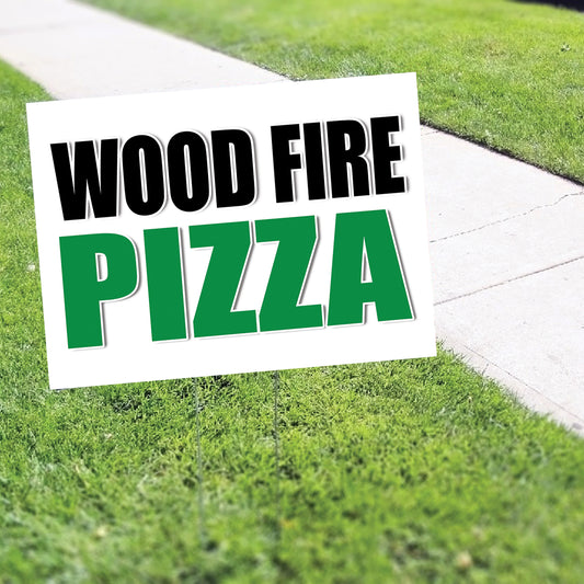 Wood fire pizza coroplast yard sign