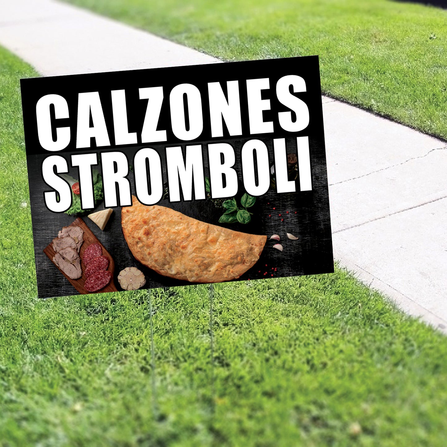 Calzones stromboli coroplast yard sign