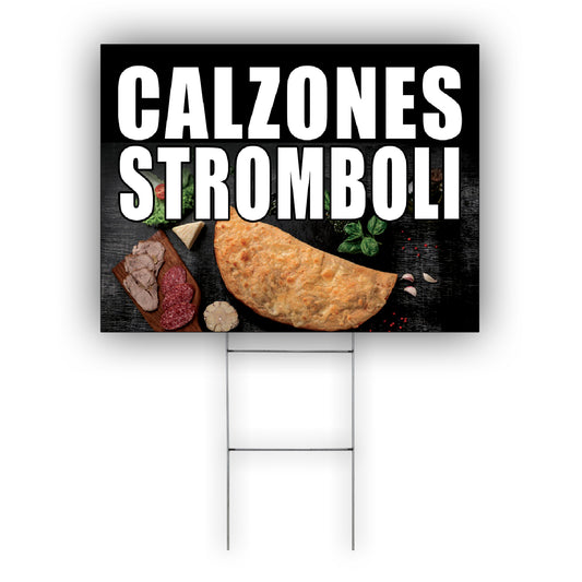 Calzones stromboli coroplast yard sign
