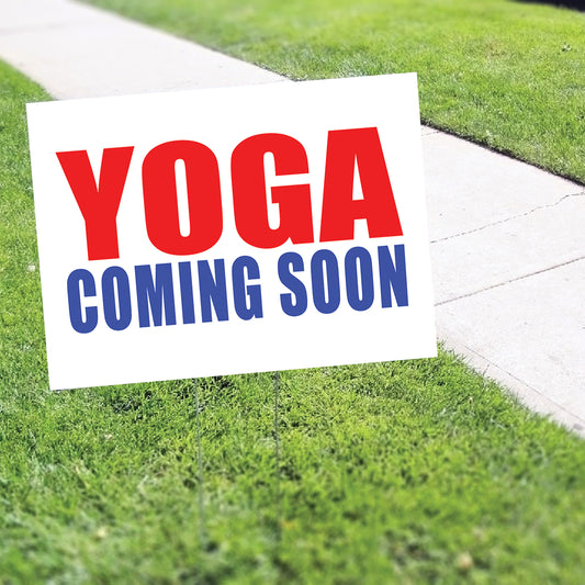 Yoga coming soon coroplast yard sign