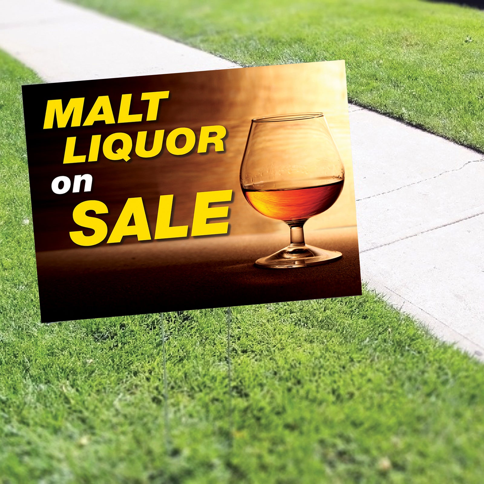 Malt liquor on sale coroplast yard sign