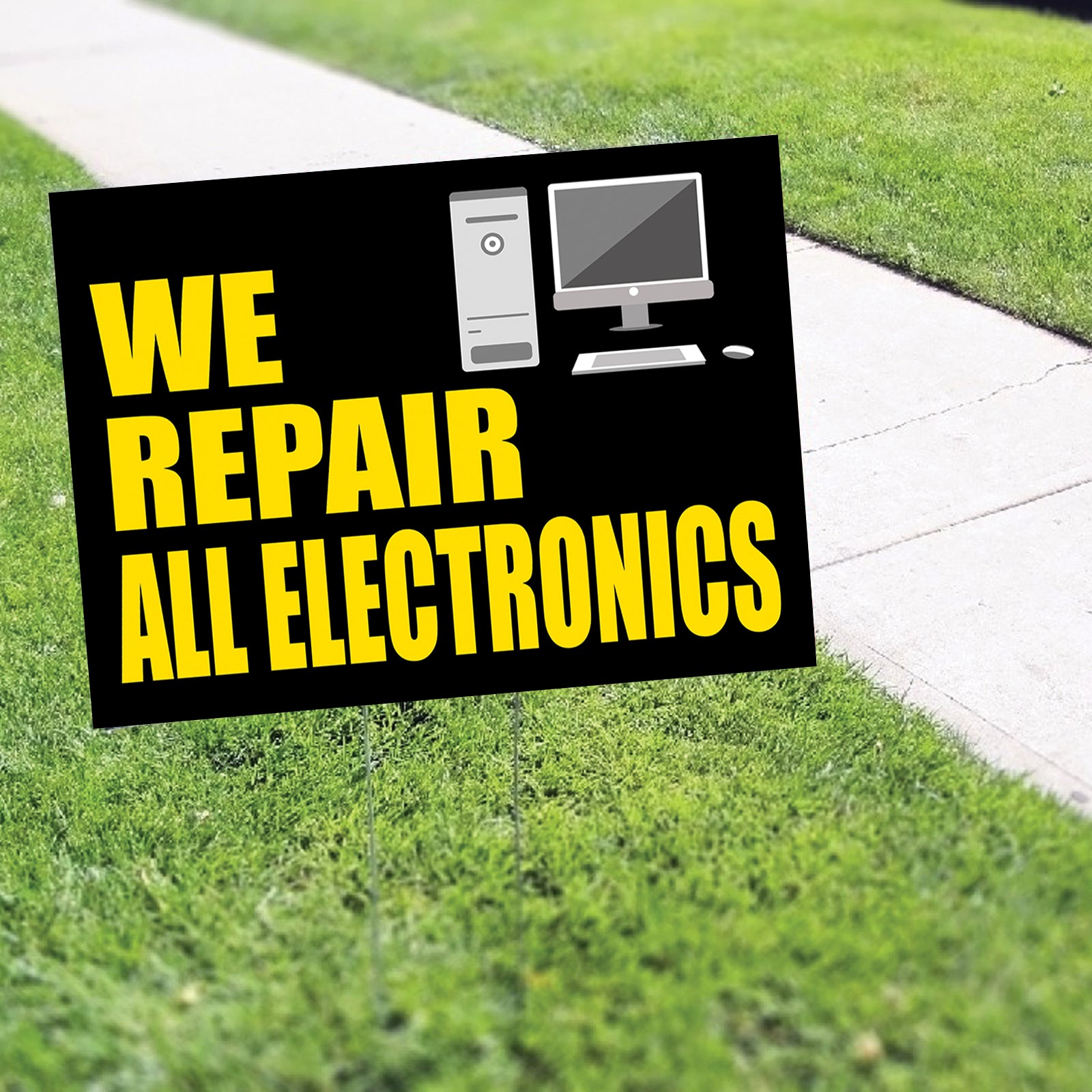 We repair all electronics coroplast yard sign