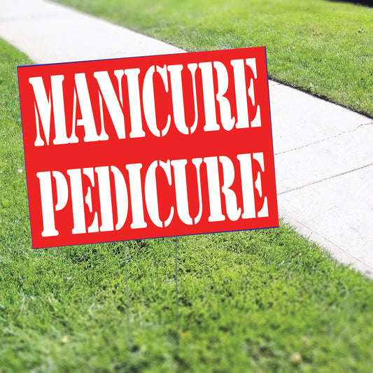 Manicure pedicure coroplast yard sign