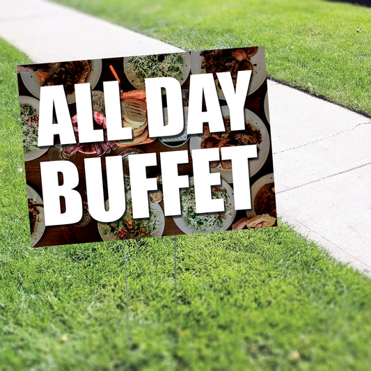 All day buffet coroplast yard sign